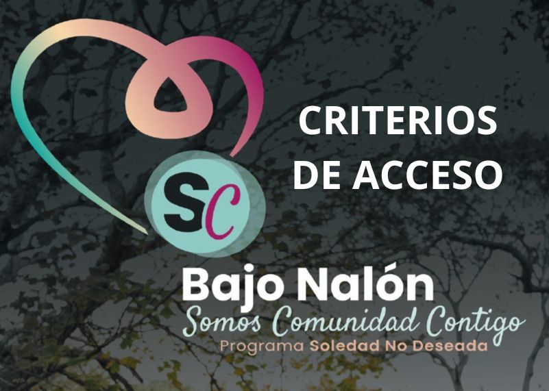 CRITERIOS DE ACCESO AL PROGRAMA         SOLEDAD NO DESEADA